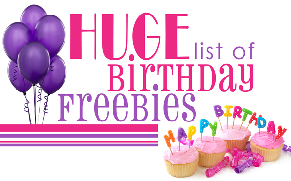 Guide To The Best Birthday Freebies & Discounts | Familyhood Central®